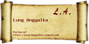 Lung Angyalka névjegykártya